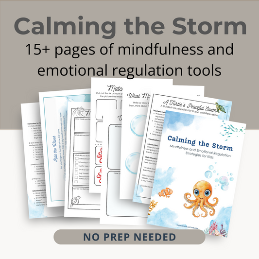 Calming the Storm - Mindfulness and Emotional Regulation for Kids