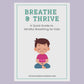 Breathe and Thrive: The Ultimate Breathing Exercise Pack for Kids